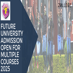 Future University Admission Open For Multiple Courses 2025
